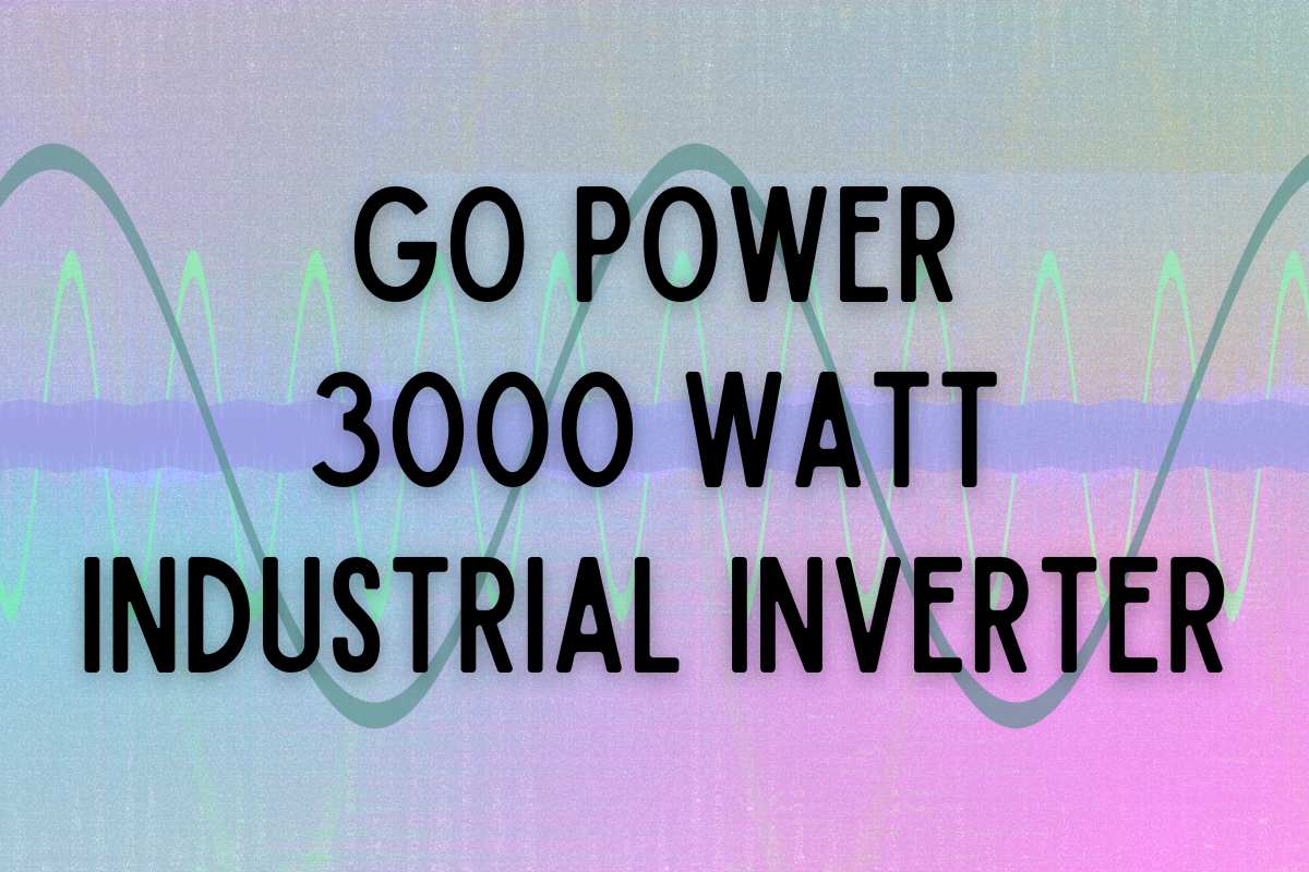 Go Power 3000 Watt Industrial Sine Power Inverter