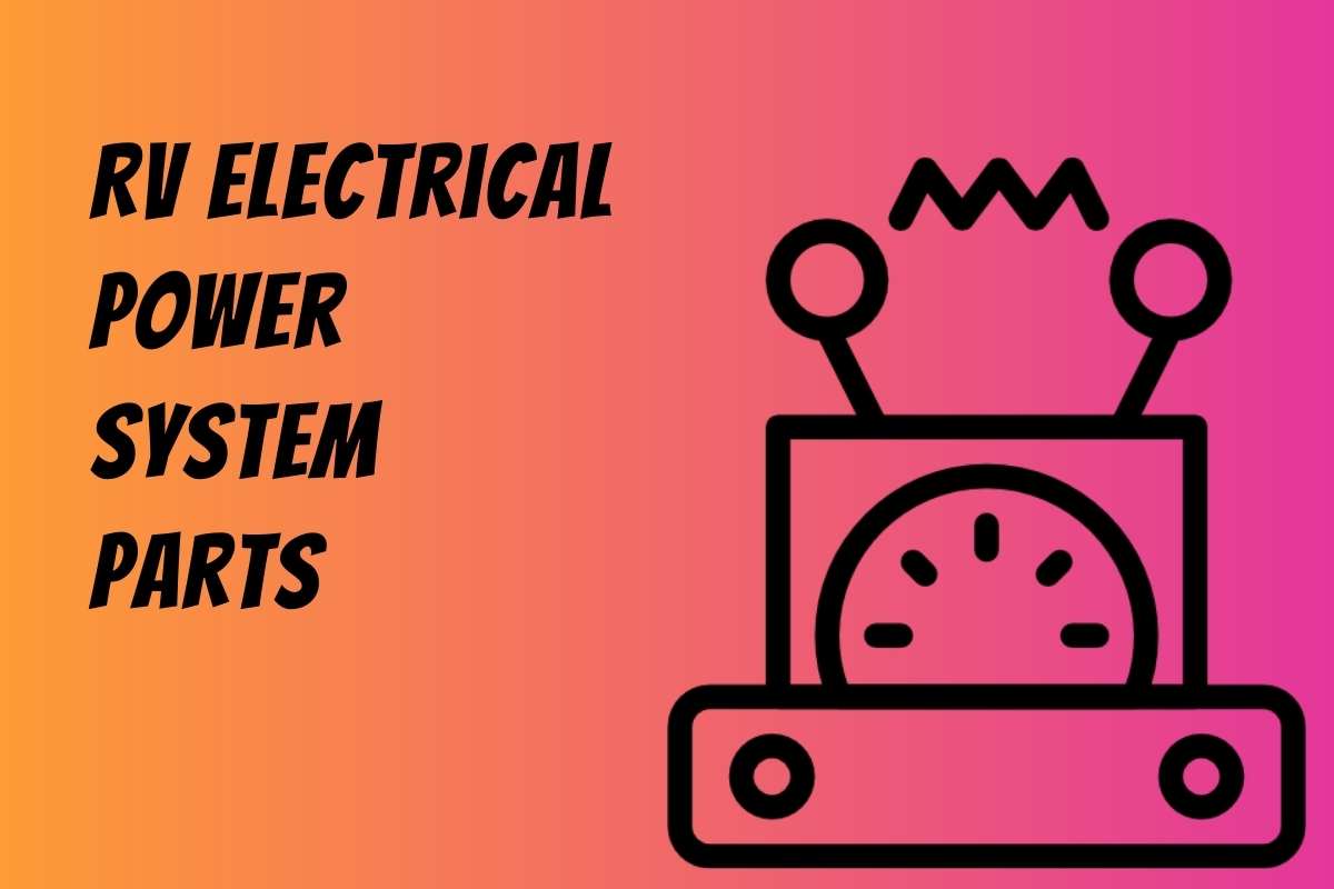 RV Electrical Power System Parts