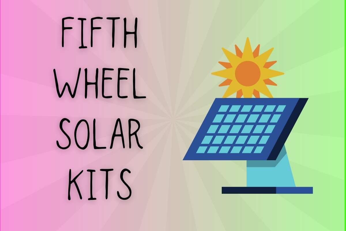 Fifth Wheel Solar Panel Kits