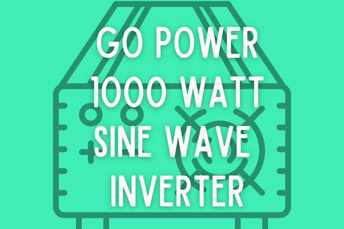 Go Power 1000 Watt Pure Sine Wave Inverter