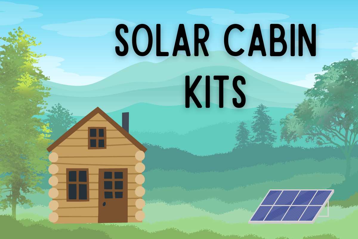Cabin Solar Kits