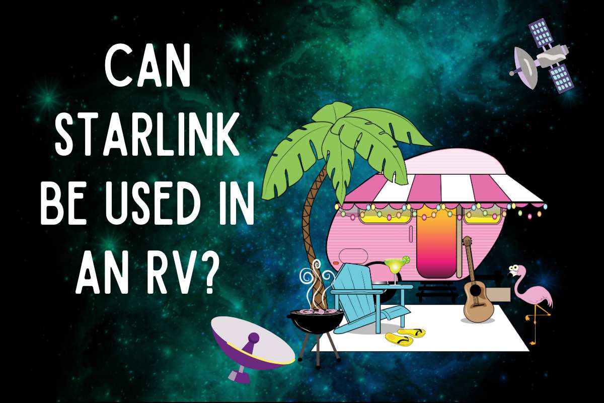 Can Starlink Be Used in an RV
